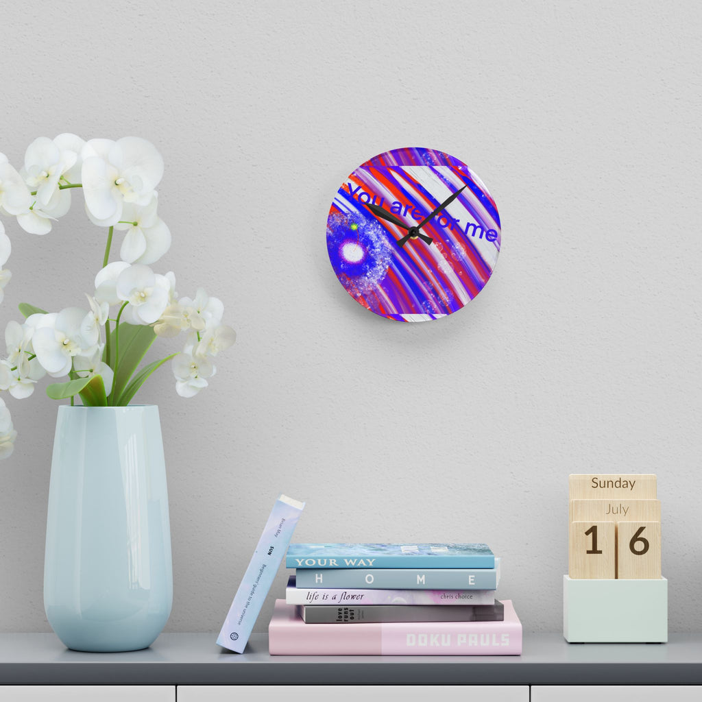 Acrylic Wall Clock — Colorful Cosmic Stripes Clock with "you are for me" Text