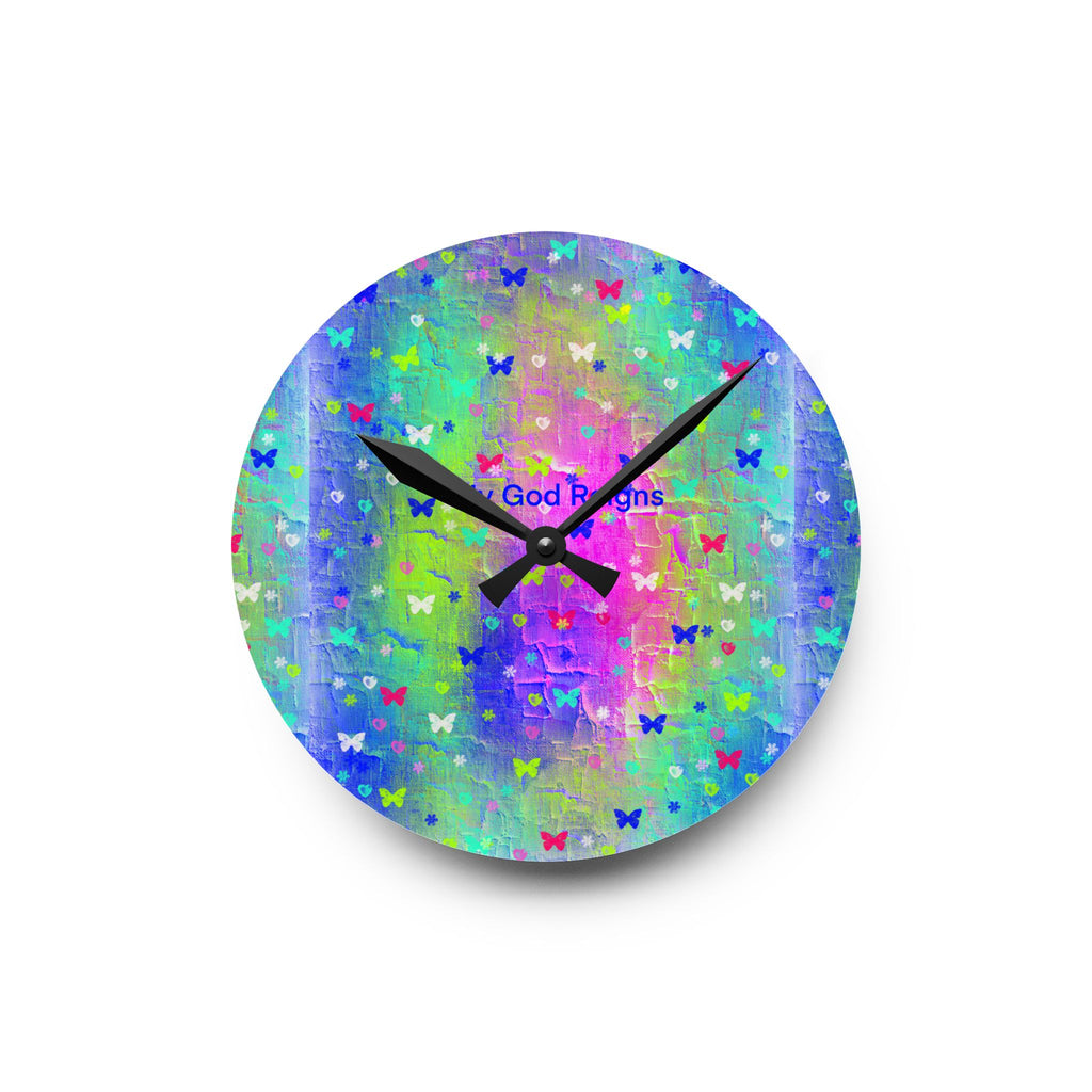Butterfly Dreams Acrylic Wall Clock — Colorful 'God Reigns' Spiritual Decor